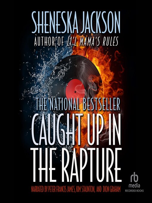 Title details for Caught Up in the Rapture by Sheneska Jackson - Available